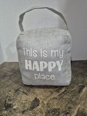 GANZ Gray "This is my HAPPY place" Fabric Doorstop